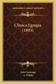 Paperback Clinica Egregia (1895) [Spanish] Book