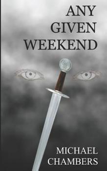 Paperback Any Given Weekend Book