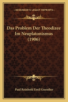 Paperback Das Problem Der Theodizee Im Neuplatonismus (1906) [German] Book