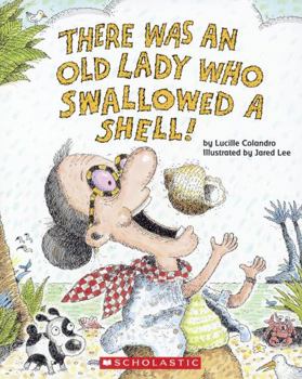 Hardcover There Was an Old Lady Who Swallowed a Shell! Book