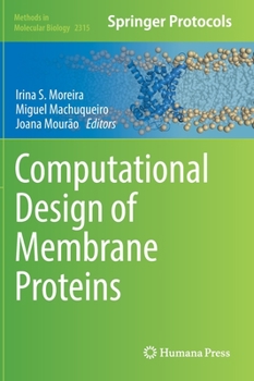 Hardcover Computational Design of Membrane Proteins Book