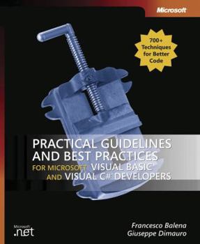 Paperback Practical Guidelines and Best Practices for Microsofta Visual Basica and Visual C#a Developers Book