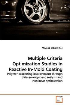 Paperback Multiple Criteria Optimization Studies in Reactive In-Mold Coating Book