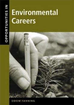 Hardcover Opportunities in Environmental Careers, Revised Edition Book