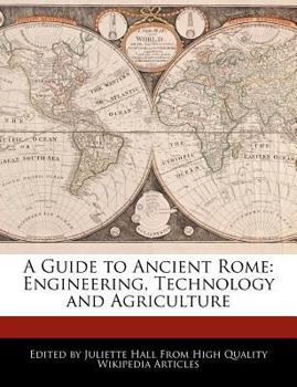 Paperback A Guide to Ancient Rome: Engineering, Technology and Agriculture Book