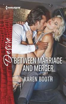 Between Marriage and Merger - Book #3 of the Locke Legacy