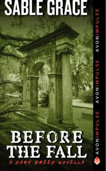 Before the Fall: A Dark Breed Novella - Book #0 of the Dark Breed