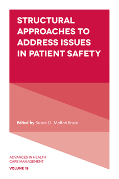 Hardcover Structural Approaches to Address Issues in Patient Safety Book