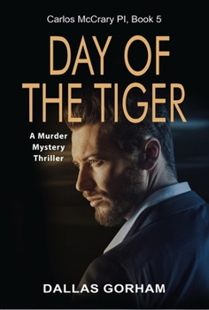 Day of the Tiger: A Murder Mystery Thriller