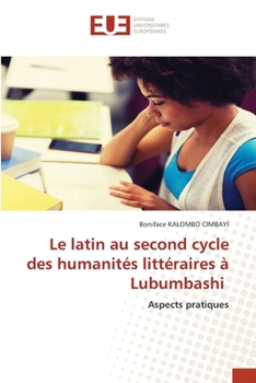Paperback Le latin au second cycle des humanités littéraires à Lubumbashi [French] Book