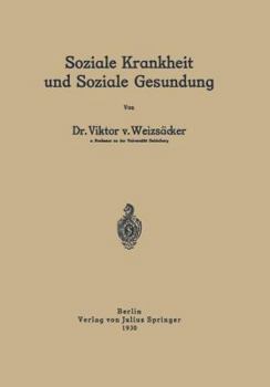 Paperback Soziale Krankheit Und Soziale Gesundung [German] Book