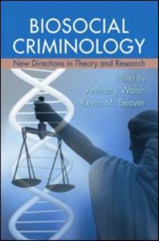 Paperback Biosocial Criminology: New Directions in Theory and Research Book