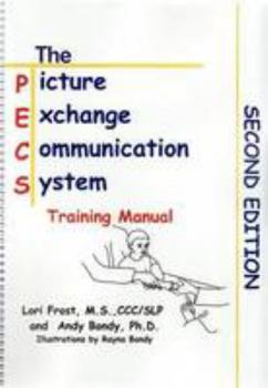 Hardcover The Picture Exchange Communication System Training Manual Book