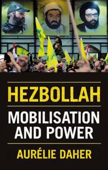 Paperback Hezbollah: Mobilisation and Power Book