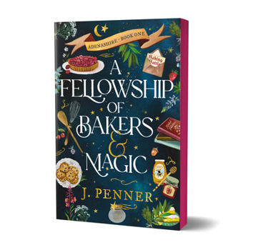 Paperback A Fellowship of Bakers & Magic (Deluxe Edition) Book