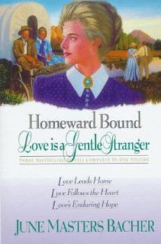 Hardcover Homeward Bound: Love is a Gentle Stranger Book