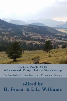 Paperback Estes Park Advanced Propulsion Workshop: Scheduled Technical Proceedings Book