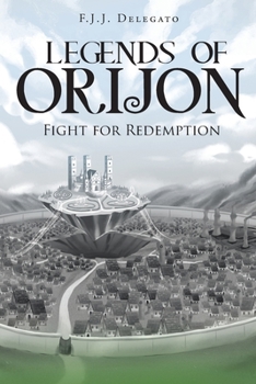 Paperback Legends of Orijon: Fight for Redemption Book