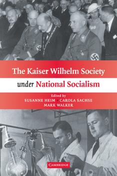 Paperback The Kaiser Wilhelm Society Under National Socialism Book