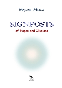 Paperback Signposts of Hopes and Illusions Book