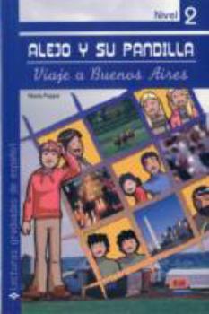 Paperback Lecturas Graduadas de Español. Alejo Y Su Pandilla 2 En Buenos Aires Book
