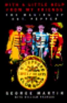 Hardcover With a Little Help from My Friends: The Making of Sgt. Pepper Book