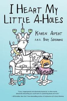 Paperback I Heart My Little A-Holes Book