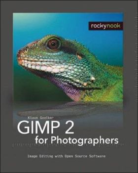 Paperback Gimp 2 for Photographers: Image Editing with Open Source Software [With CDROM] Book