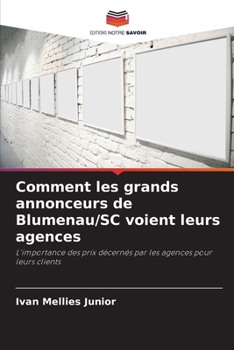 Comment les grands annonceurs de Blumenau/SC voient leurs agences