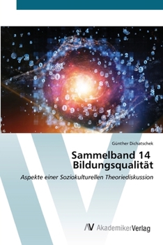 Sammelband 14 Bildungsqualität (German Edition)