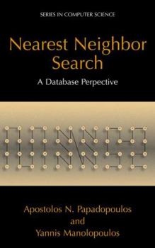 Paperback Nearest Neighbor Search:: A Database Perspective Book