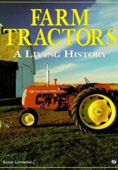 Hardcover Farm Tractors: A Living History Book