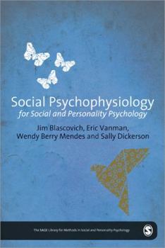 Hardcover Social Psychophysiology for Social and Personality Psychology Book