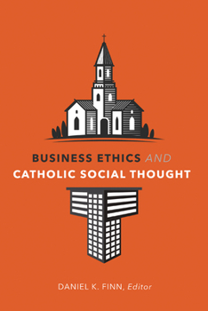 Paperback Business Ethics and Catholic Social Thought Book