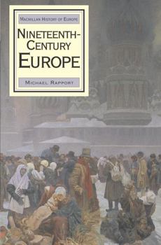 Nineteenth-Century Europe (Palgrave History of Europe) - Book  of the Palgrave History of Europe
