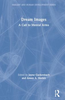 Hardcover Dream Images: A Call to Mental Arms Book
