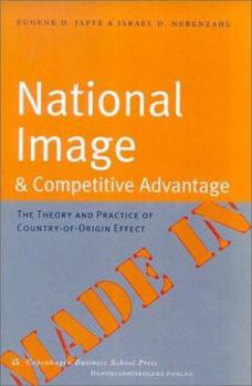 Hardcover National Image and Competitive Advantage: The Theory and Practice of Country-Of-Origin Effect Book