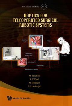 Hardcover Haptics for Teleoperated Surgical Robotic Systems Book