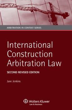 Hardcover International Construction Arbitration Law - Second Revised Edition Book