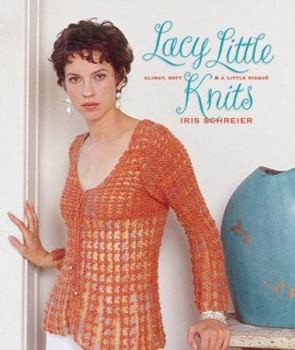 Hardcover Lacy Little Knits: Clingy, Soft & a Little Risque Book