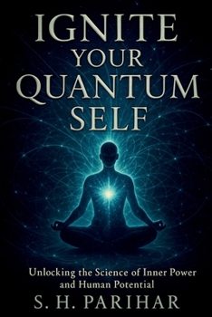 Paperback Ignite Your Quantum Self Book