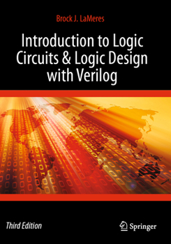 Paperback Introduction to Logic Circuits & Logic Design with Verilog Book