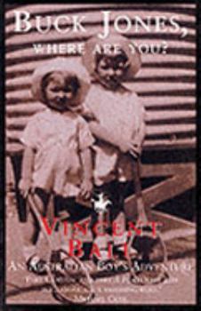 Paperback Buck Jones, where are you?: An Australian boy's adventure Book