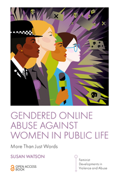 Paperback Gendered Online Abuse Against Women in Public Life: More Than Just Words Book