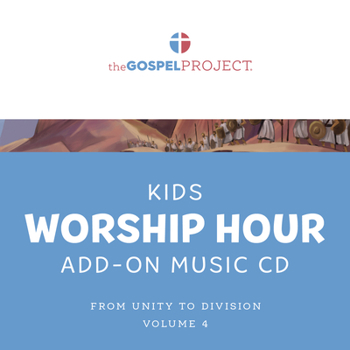 Audio CD The Gospel Project for Kids: Kids Worship Hour Add-On Extra Music CD - Volume 4: From Unity to Division: 1 Samuel - 1 Kings Book