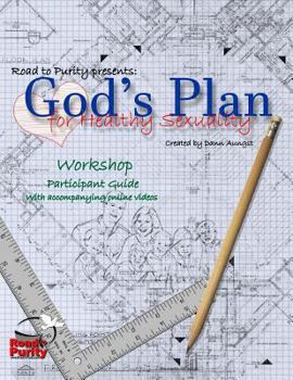 Paperback God's Plan for Healthy Sexuality: Discovering authentic sexual integrity Book