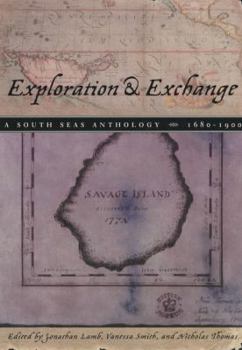 Paperback Exploration and Exchange: A South Seas Anthology, 1680-1900 Book