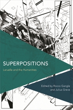 Paperback Superpositions: Laruelle and the Humanities Book