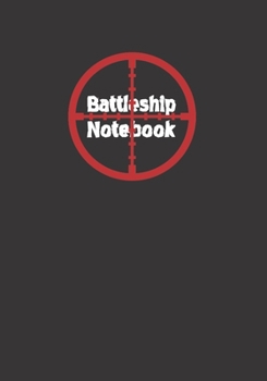 Paperback Battleship Notebook: Because Playing is Not a Game! Book