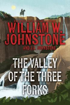 Paperback The Valley of the Three Forks Book